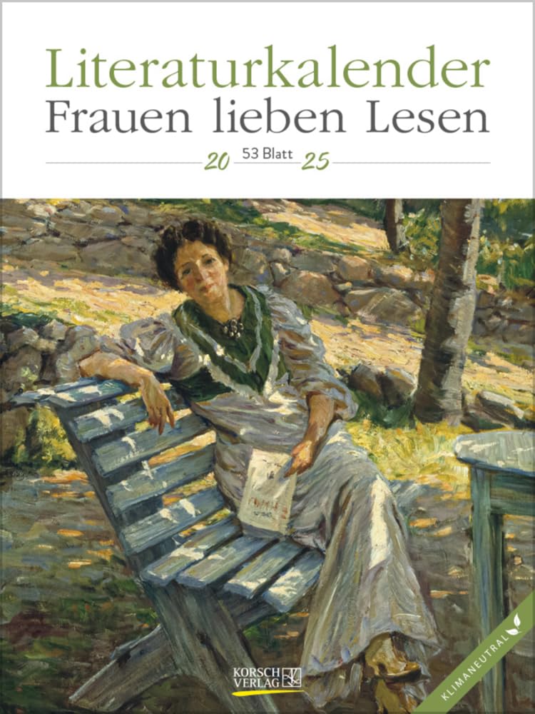 Literaturkalender Frauen lieben Lesen 2025: Literarischer Wochenkalender * 1 Woche 1 Seite * literarische Zitate und Bilder * Klimaneutrale Produktion * 24 x 32 cm Photography