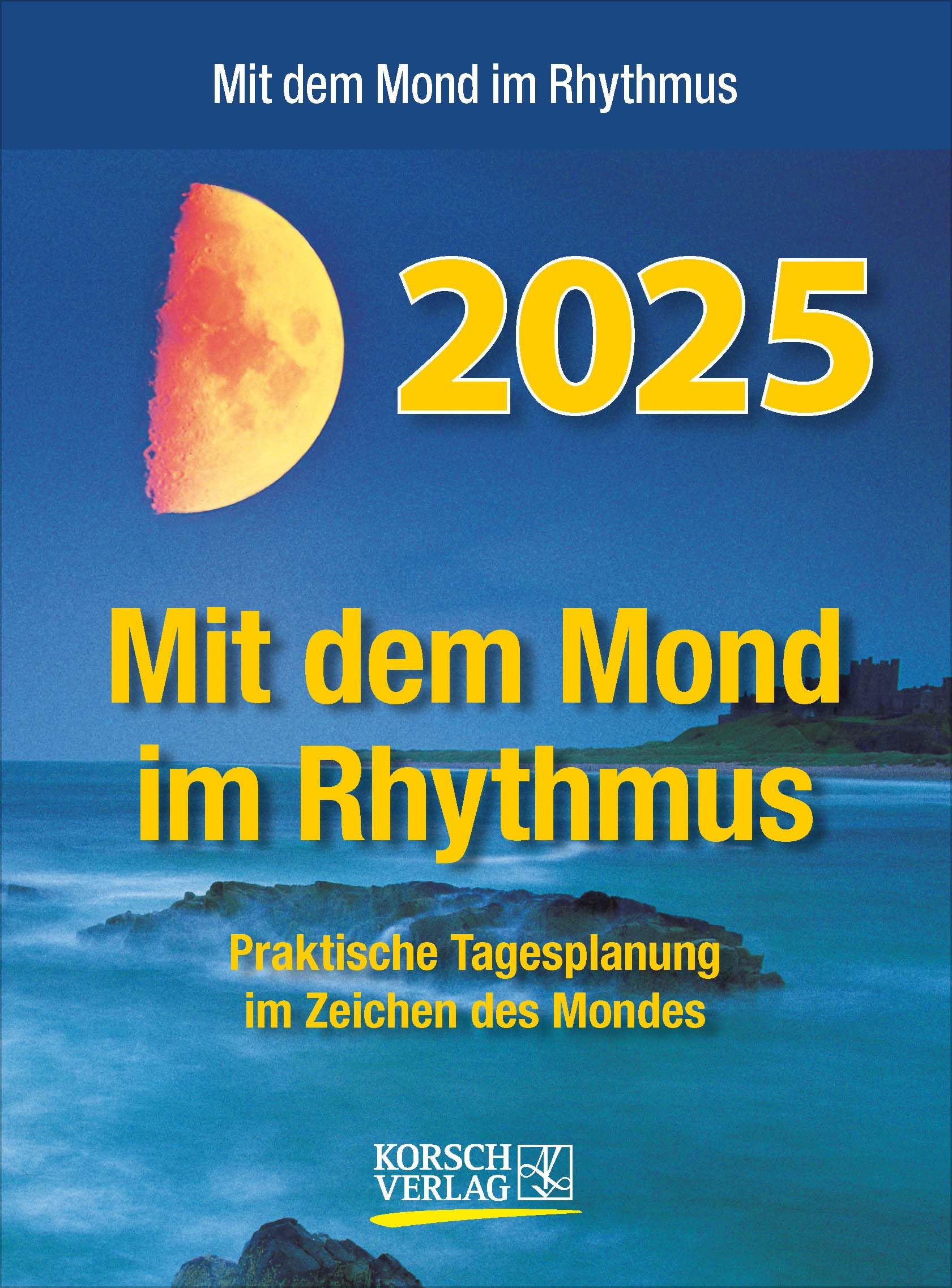 Mond Abreißkalender 2025: Tages-Abreisskalender zum Aufstellen I 12 x 16 cm Business, Finance & Career