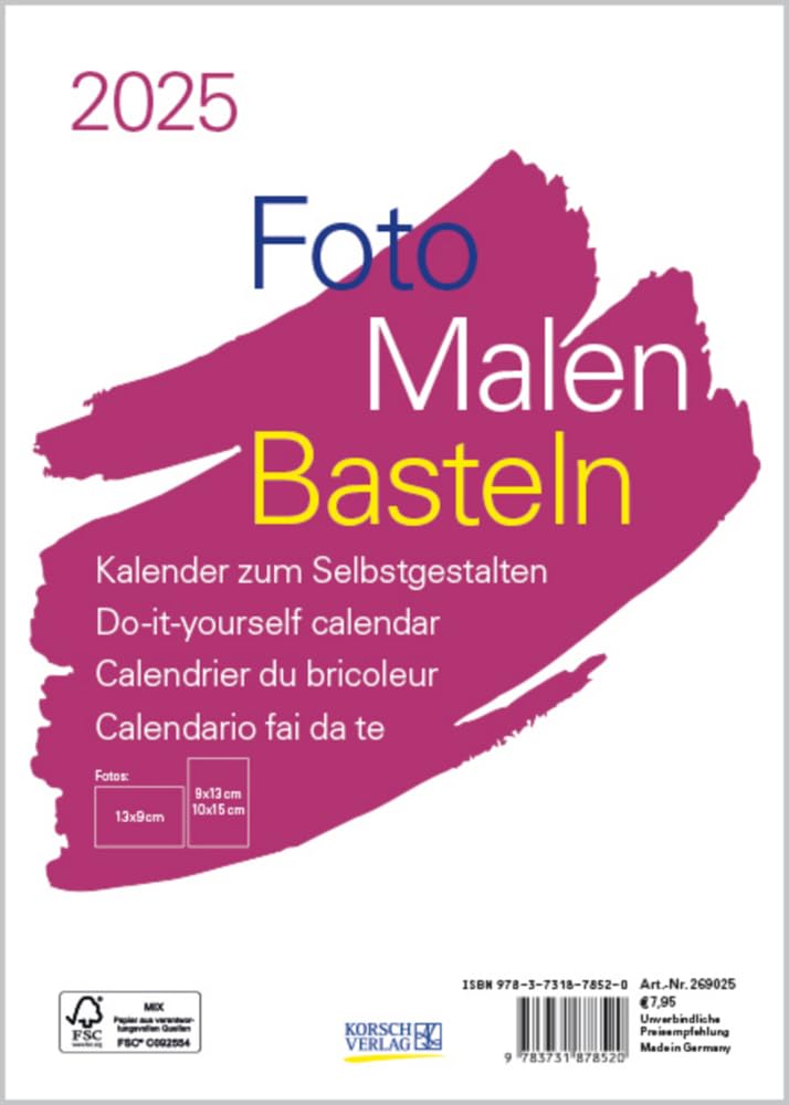 Foto-Malen-Basteln Bastelkalender A5 weiß 2025: Fotokalender zum Selbstgestalten. Aufstellbarer do-it-yourself Kalender mit festem Fotokarton. book