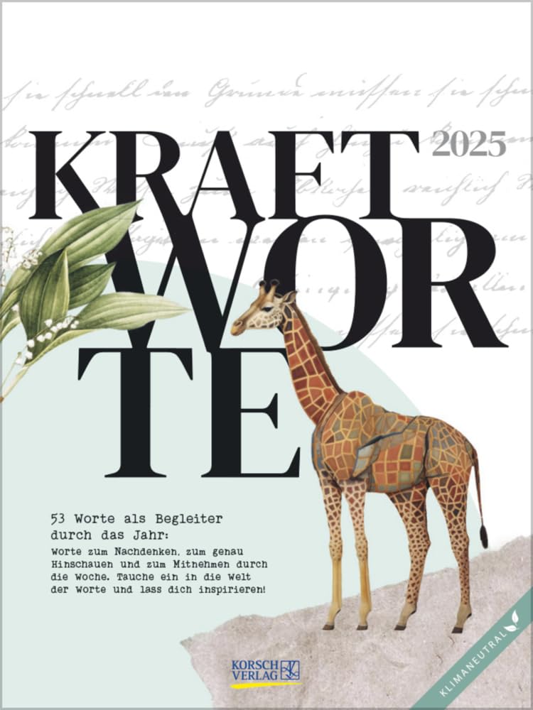 Kraftworte 2025: Literarischer Wochenkalender * 1 Woche 1 Seite * 24 x 32 cm * Klimaneutrale Produktion book