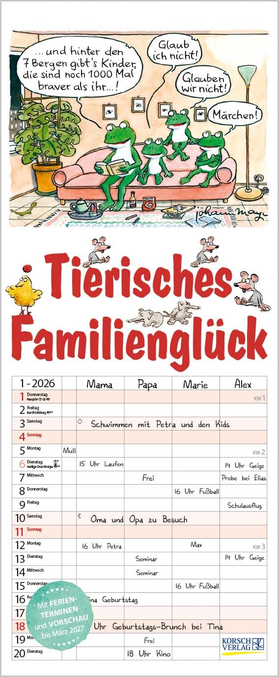 Tierisches Familienglück 2026: Familienplaner - 4 große Spalten mit viel Platz. Familienkalender mit Tier-Comics, Ferienterminen und Vorschau bis März 2027. 19 x 46 cm. Film, Art & Culture
