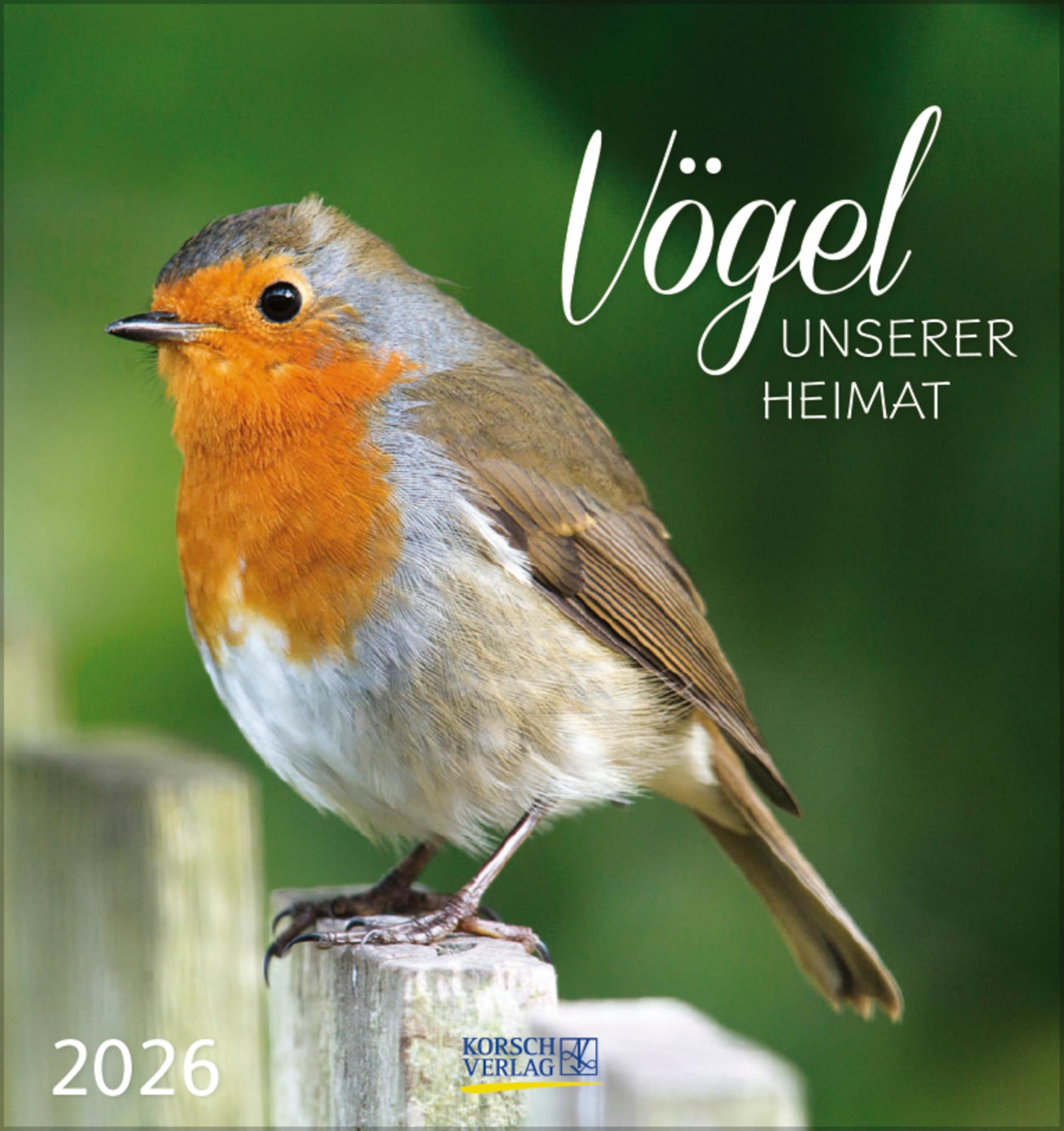 Vögel unserer Heimat 2026: Aufstellbarer Postkartenkalender mit Bildern von Vögeln in der Natur der Heimat. Tisch- und Wandkalender. Leisure, Home & Garden