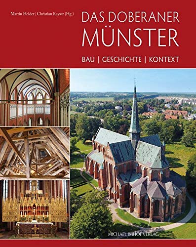 Das Doberaner Münster: Bau, Geschichte, Kontext Film, Art & Culture