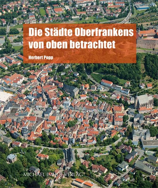 Die Städte Oberfrankens von oben betrachtet Architecture
