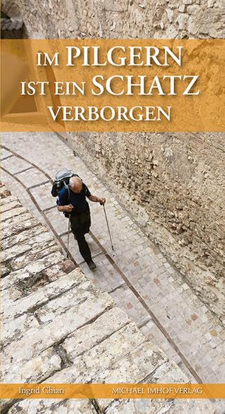 Im Pilgern ist ein Schatz verborgen Religion & Esotericism