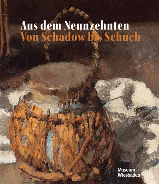 Aus dem Neunzehnten: Von Schadow bis Schuch Film, Art & Culture