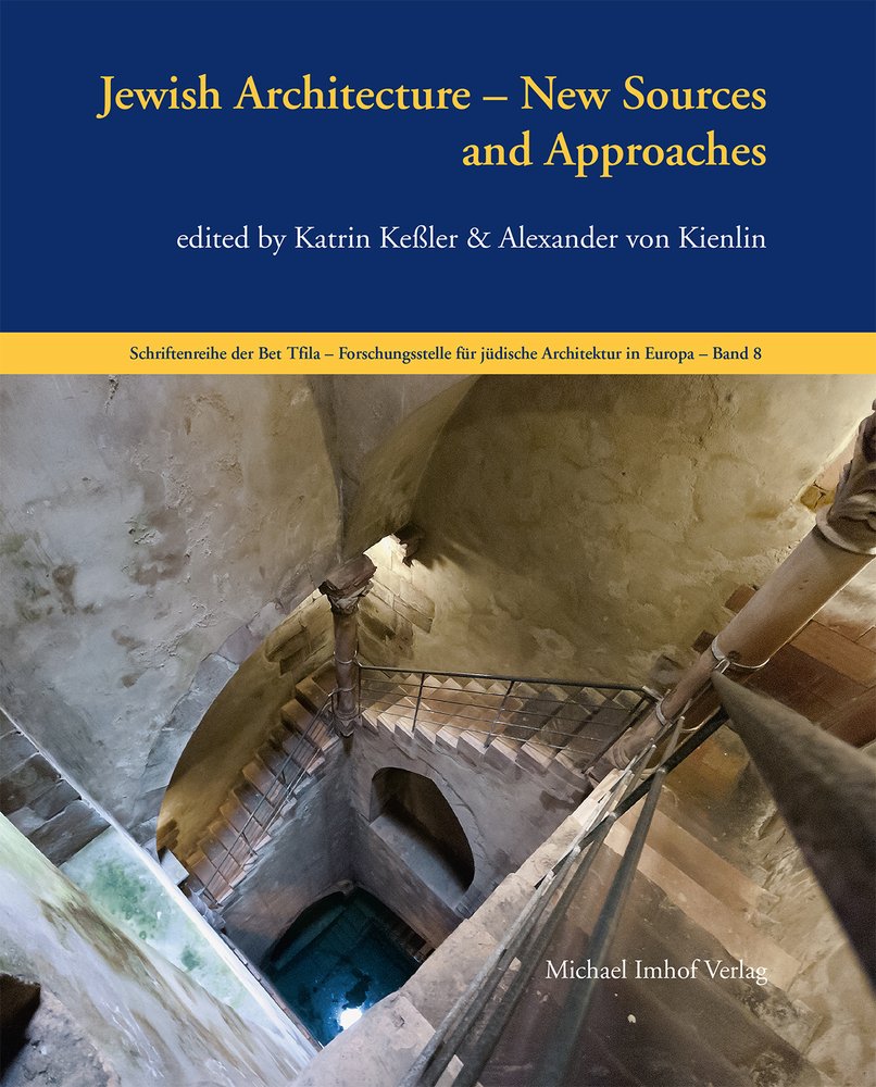 Jewish Architecture: New Sources and Approaches (Schriften Der Bet Tfila Forschungsstel / Publications of Bet Tfila, 8, Band 8) Philosophy