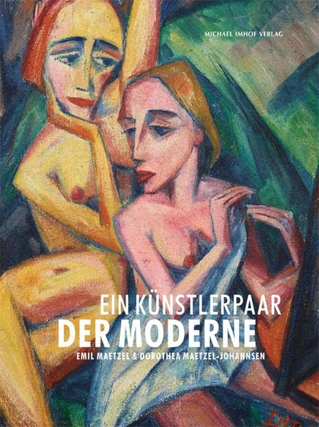 Ein Künstlerpaar der Moderne: Emil Maetzel und Dorothea Maetzel-Johannsen Film, Art & Culture