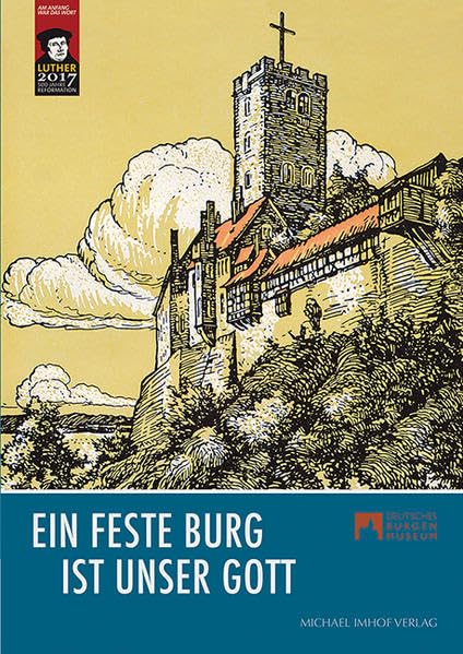 Ein feste Burg ist unser Gott (Schriften des Deutschen Burgenmuseums Veste Heldburg) Sheet Music