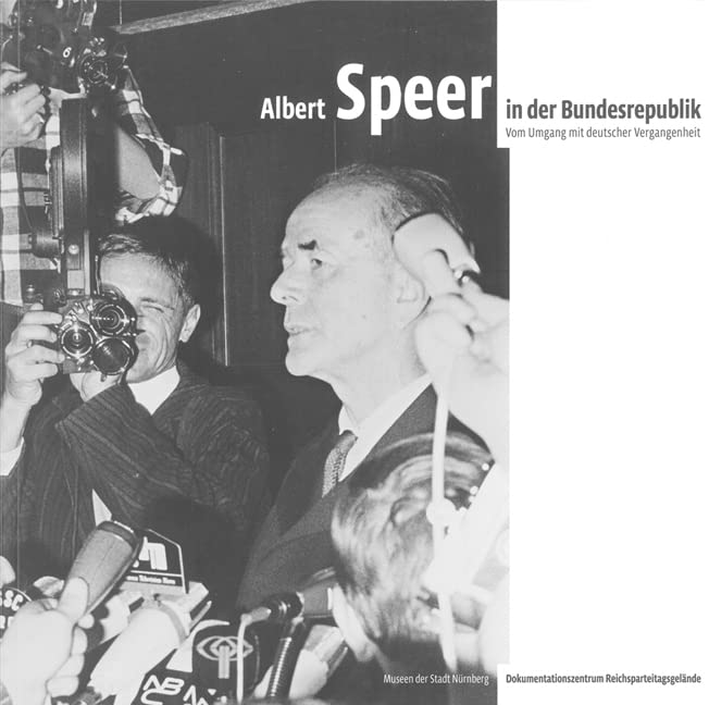 Albert Speer in der Bundesrepublik Social Sciences