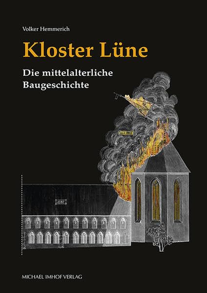 Kloster Lüne. Die mittelalterliche Baugeschichte Architecture