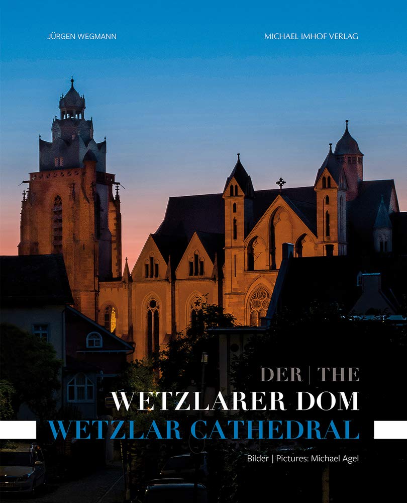 Der Wetzlarer Dom / The Wetzlar Cathedral Architecture