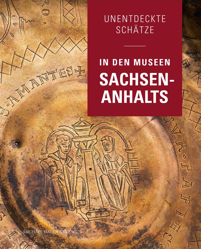 Unentdeckte Schätze in den Museen Sachsen-Anhalts book