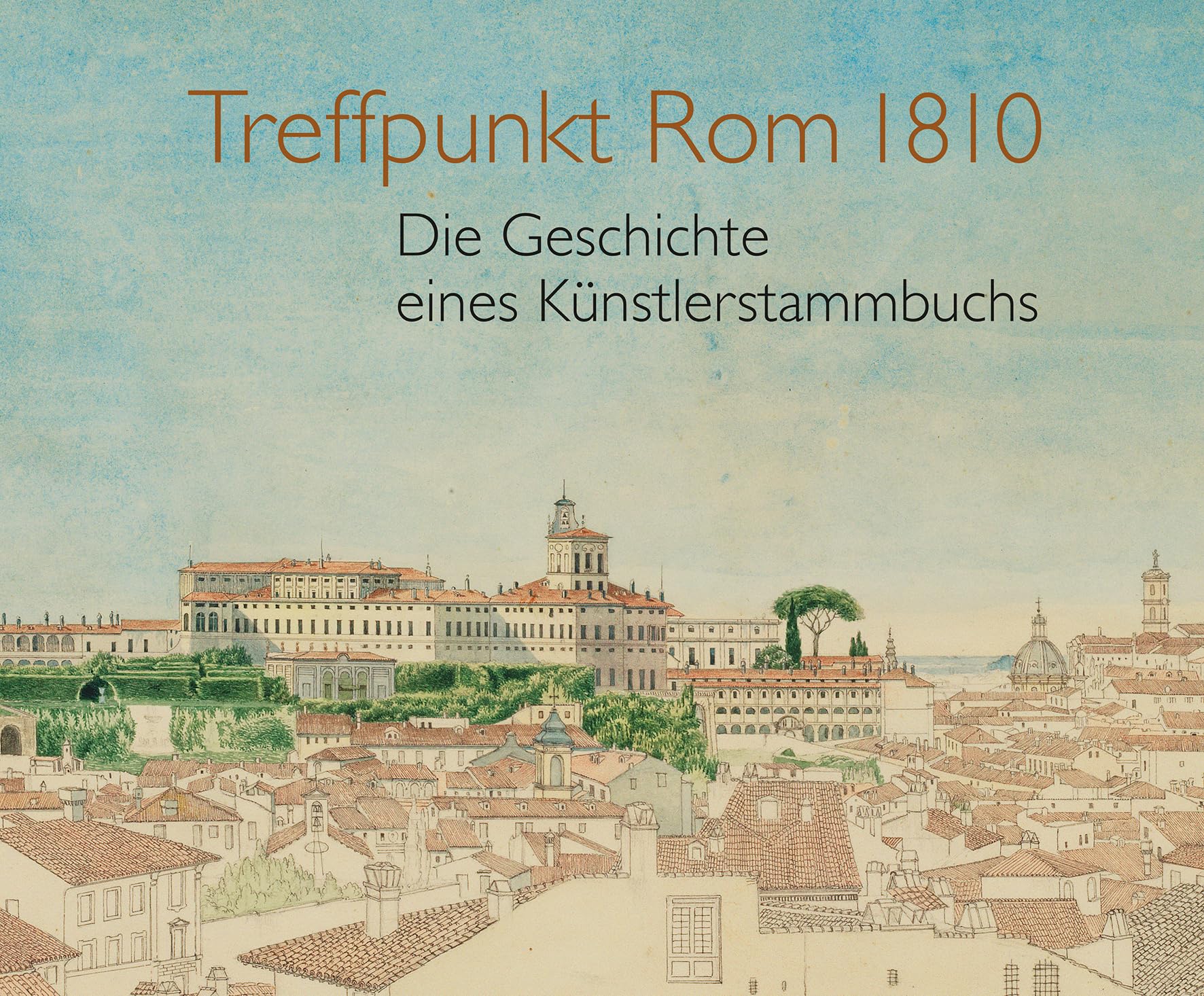 Treffpunkt Rom 1810 Film, Art & Culture