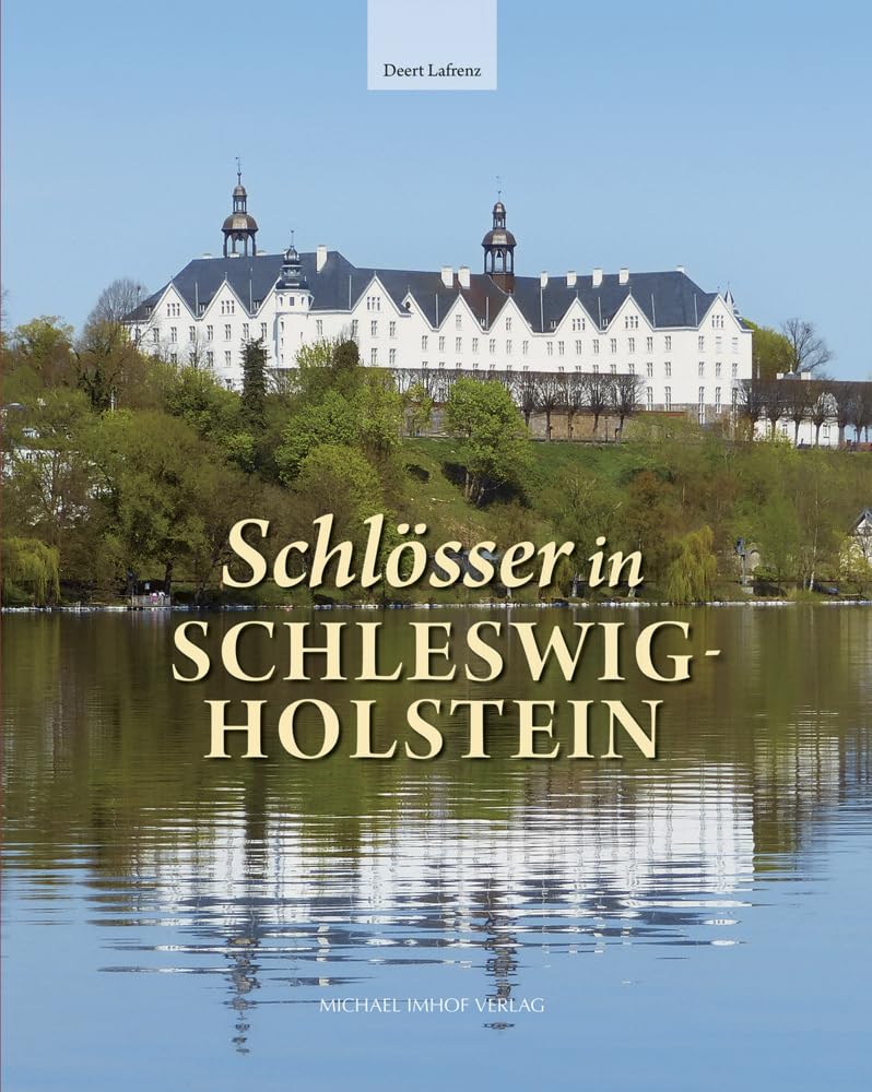 Schlösser in Schleswig-Holstein (Studien zur schleswig-holsteinischen Kunstgeschichte) Architecture