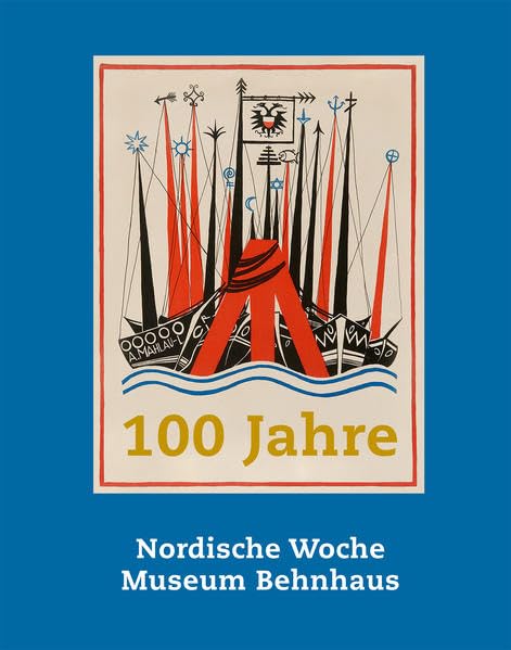 100 Jahre Nordische Woche, 100 Jahre Museum Behnhaus Politics & History