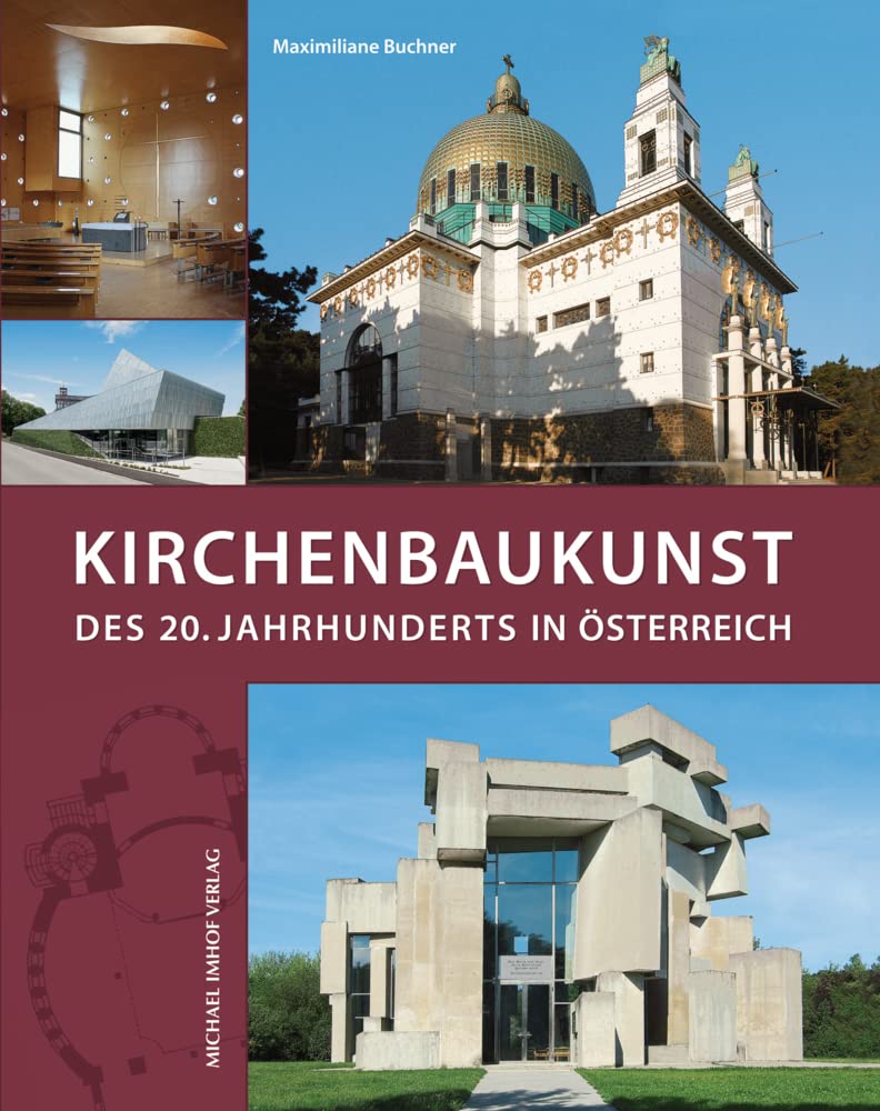 Kirchenbaukunst des 20. Jahrhunderts in Österreich Film, Art & Culture