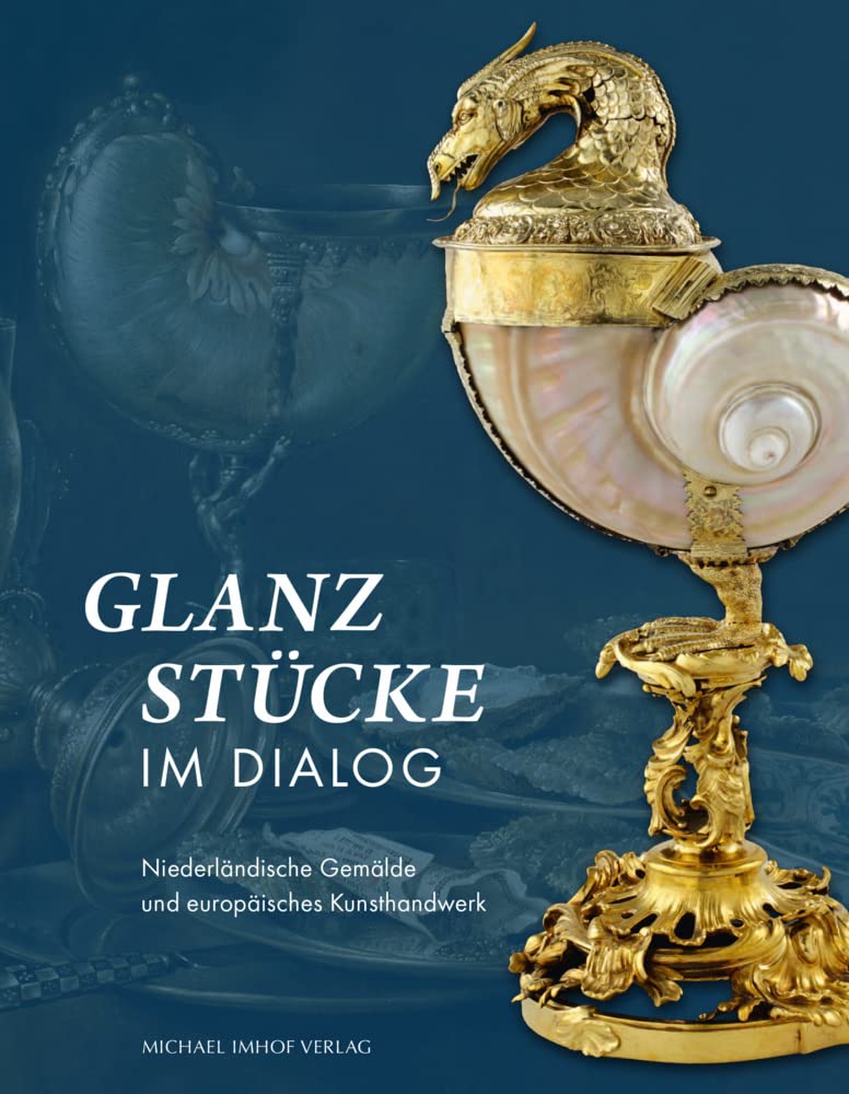 Glanzstücke im Dialog – Niederländische Gemälde und europäisches Kunsthandwerk Film, Art & Culture