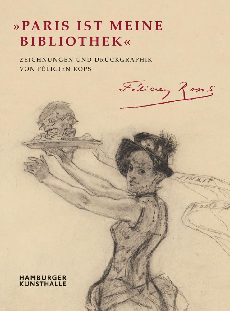 Paris ist meine Bibliothek: Zeichnungen und Druckgraphik von Félicien Rops Film, Art & Culture
