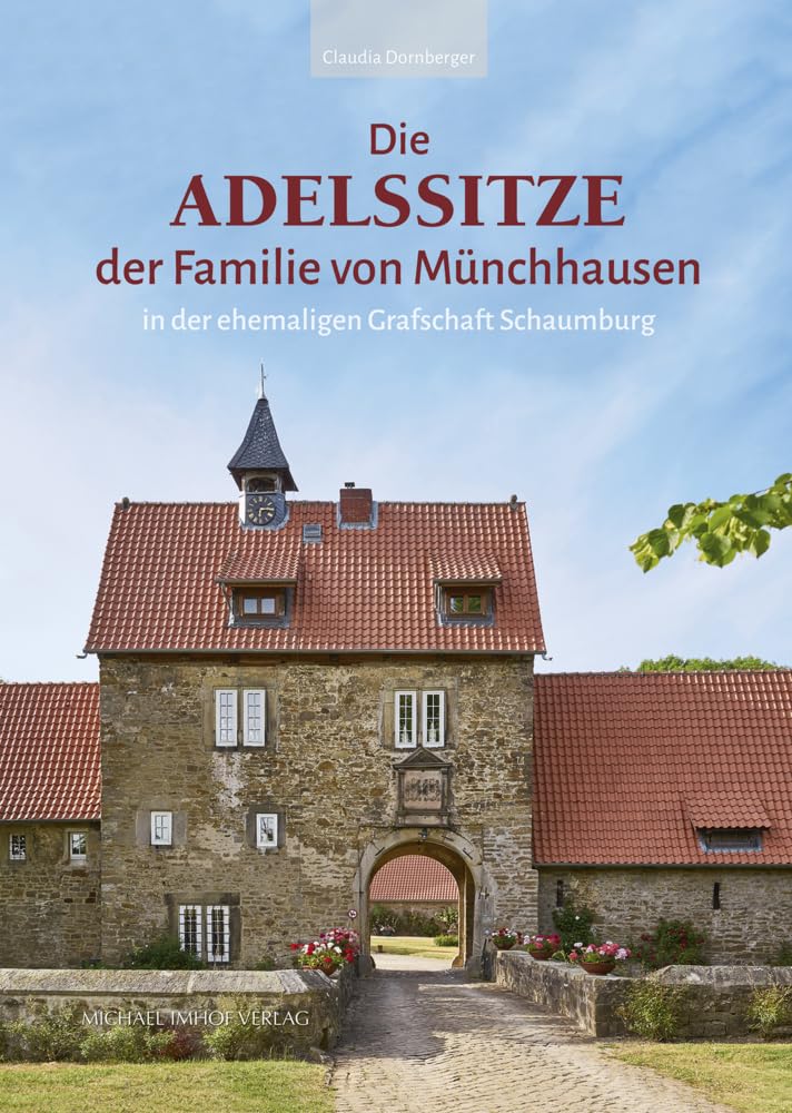 Die Adelssitze der Familie von Münchhausen Architecture