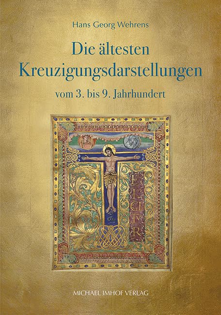 Die Kreuzigungsdarstellungen im ersten Jahrtausend mit einer Ikonographie der Kreuzsymbole Film, Art & Culture