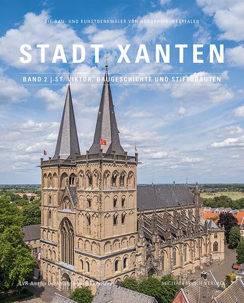 Stadt Xanten, Band 2 | St. Viktor, Baugeschichte und Stiftsbauten Books
