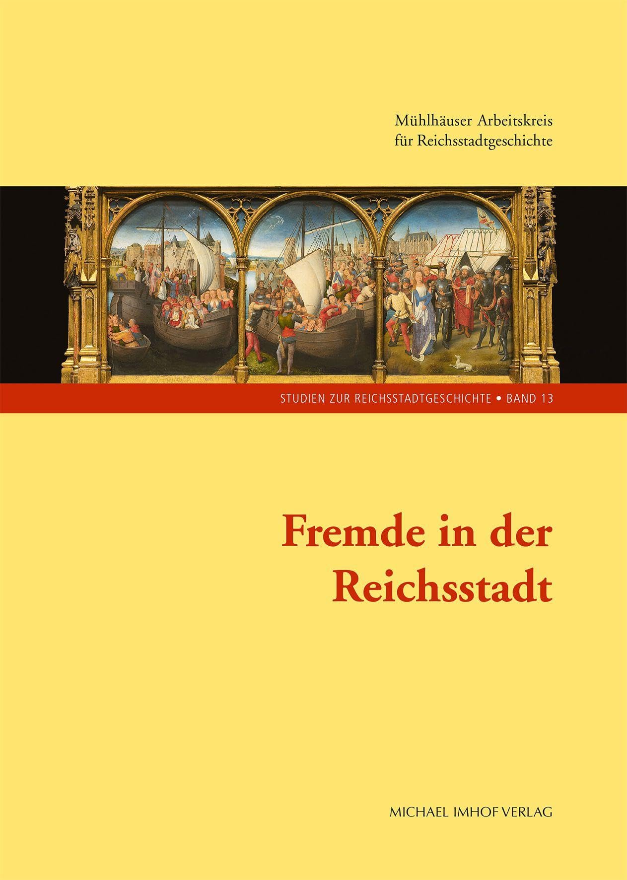 Fremde in der Reichsstadt Politics & History