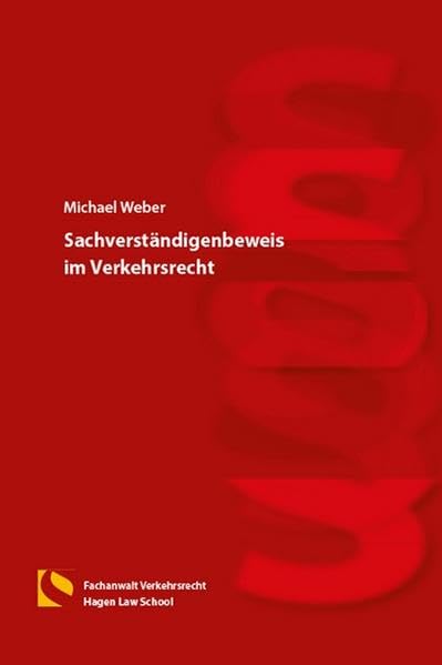 Sachverständigenbeweis im Verkehrsrecht Law