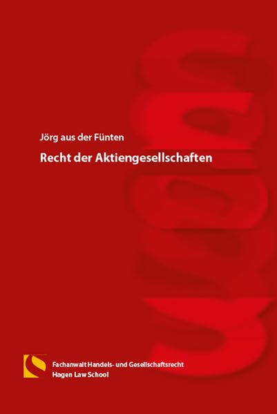 Recht der Aktiengesellschaften: (3. Auflage) Law