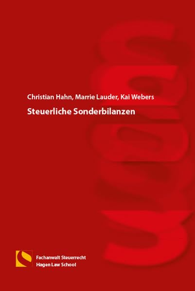 Steuerliche Sonderbilanzen: (3. Auflage) Law