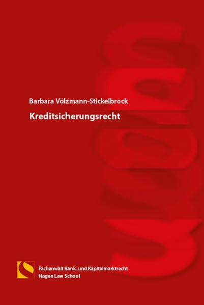 Kreditsicherungsrecht: (4. Auflage) Law