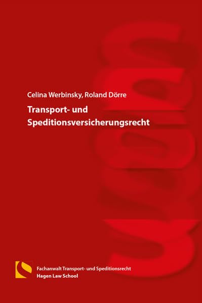 Transport- und Speditionsversicherungsrecht: (5. Auflage) Law