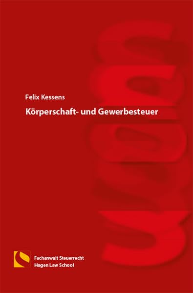 Körperschaft- und Gewerbesteuer: (5. Auflage) Law