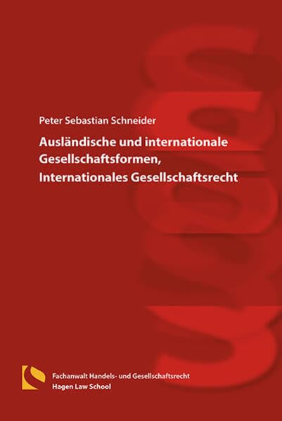 Ausländische und internationale Gesellschaftsformen, Internationales Gesellschaftsrecht Law