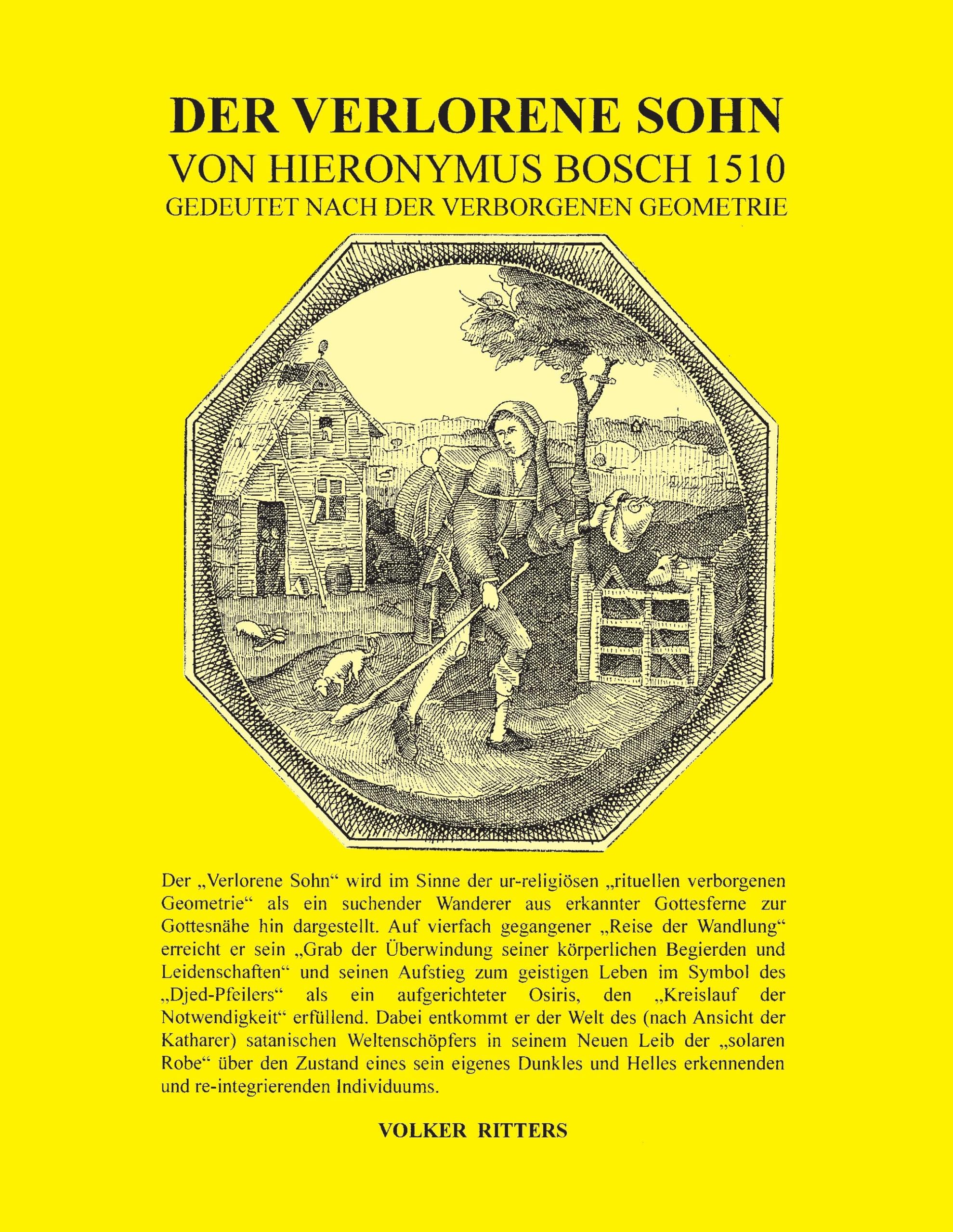 Der verlorene Sohn von Hieronymus Bosch 1510 - gedeutet nach der verborgenen Geometrie Film, Art & Culture