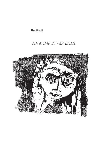 Product Image: Ich dachte, da wär' nichts