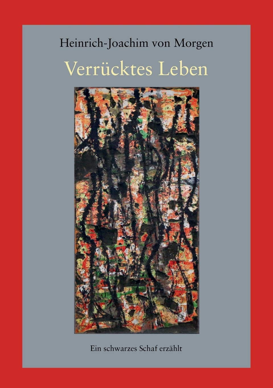 Verrücktes Leben Contemporary literature