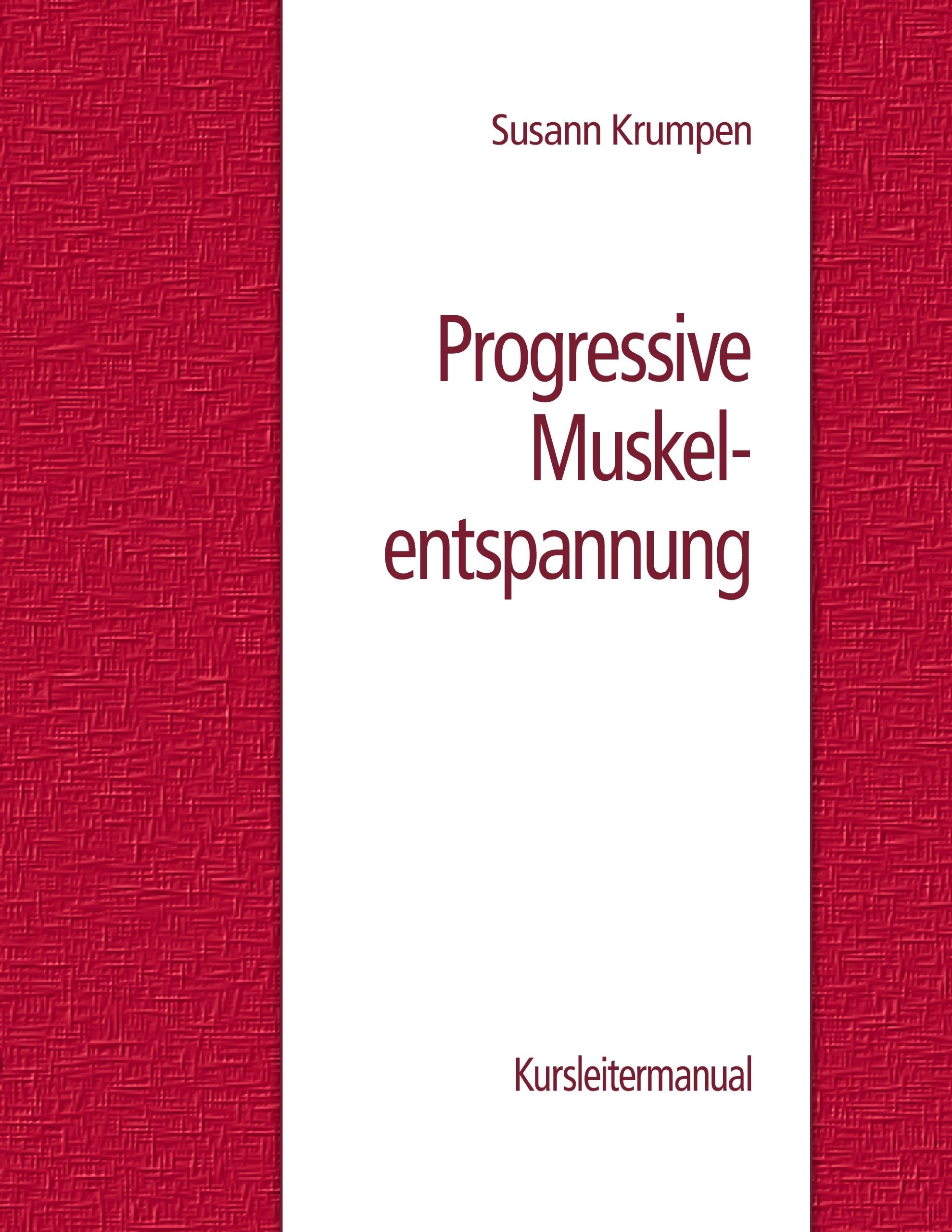 Progressive Muskelentspannung Health, Nutrition & Fitness