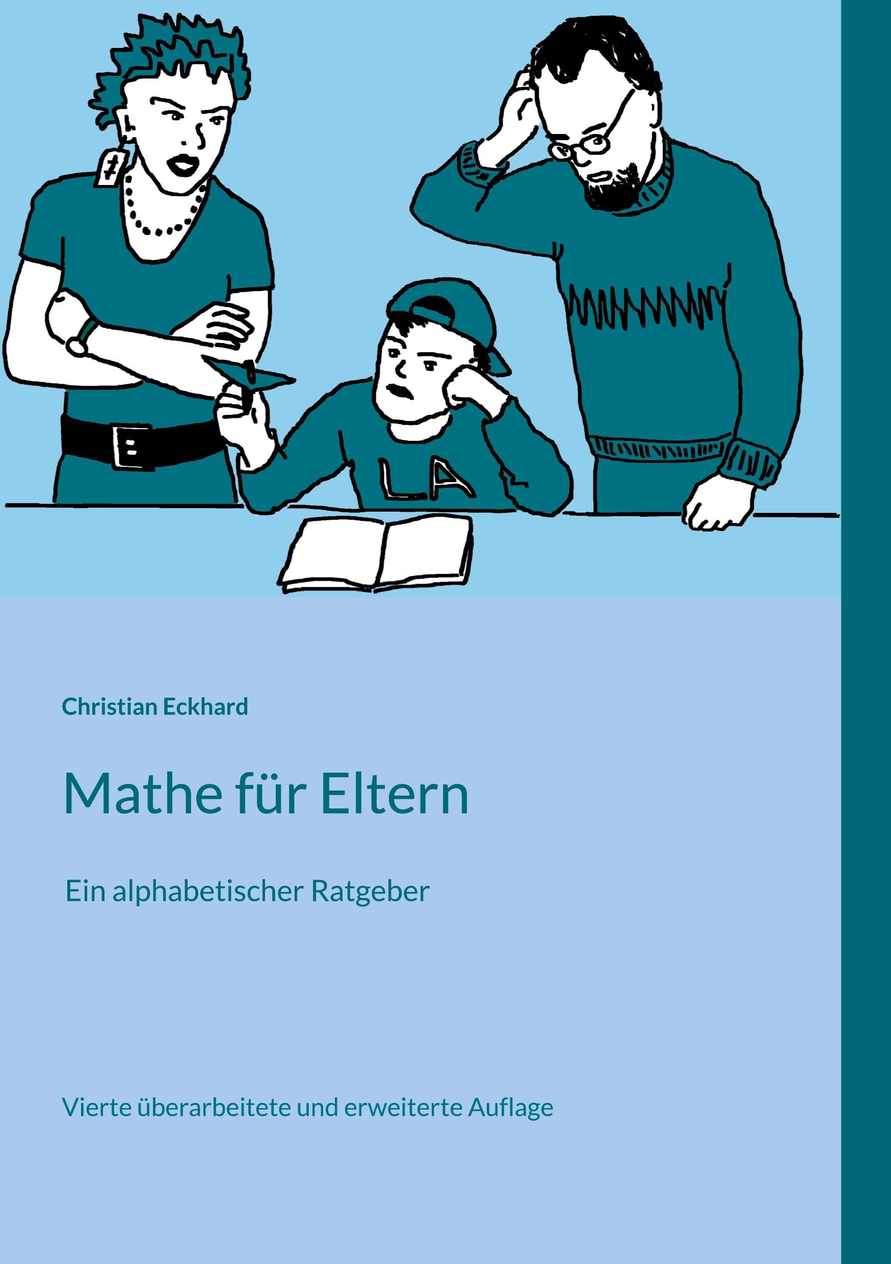 Mathe für Eltern: Ein alphabetischer Ratgeber Mathematics