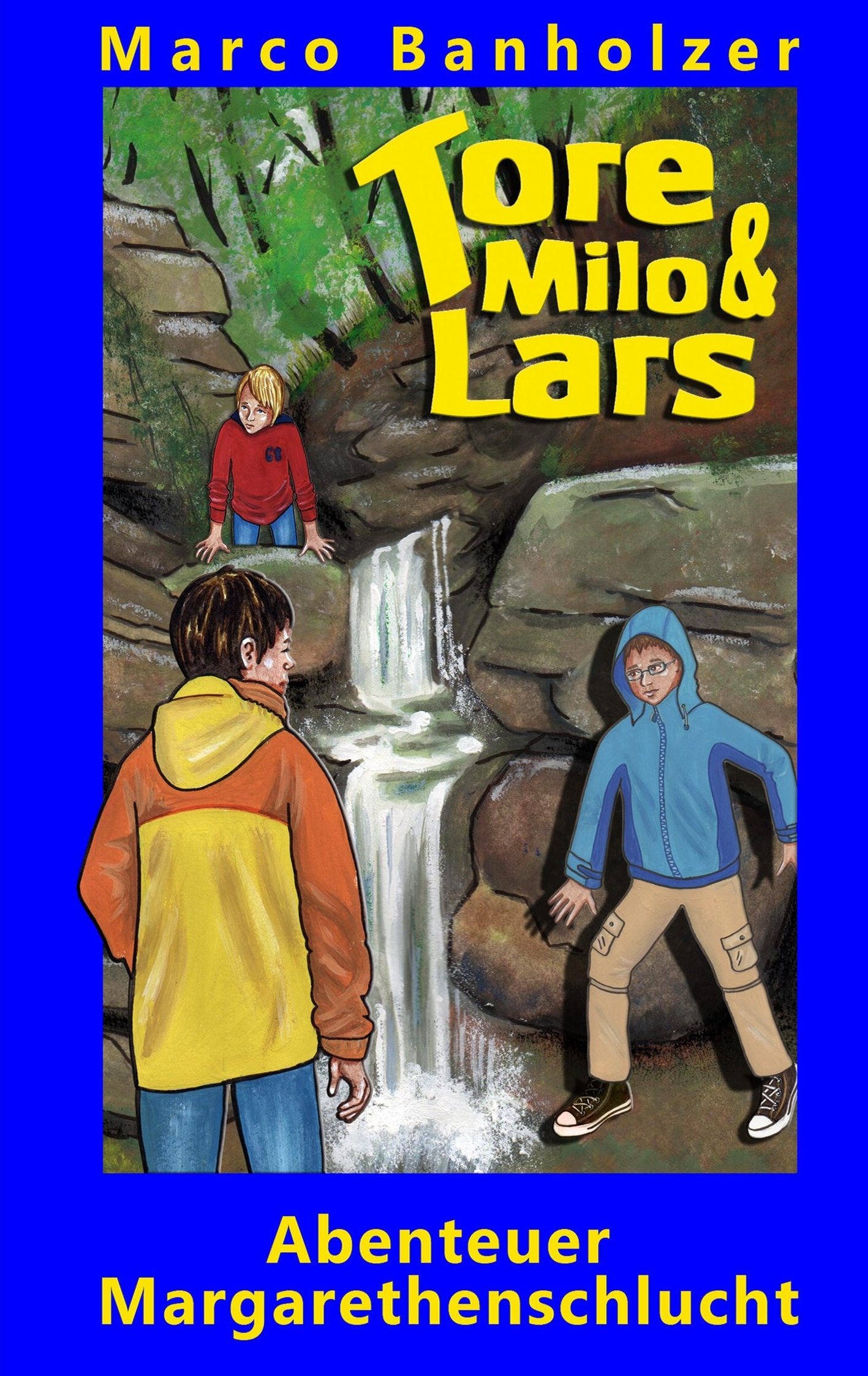 Tore, Milo & Lars - Abenteuer Margarethenschlucht Novels & Short Stories