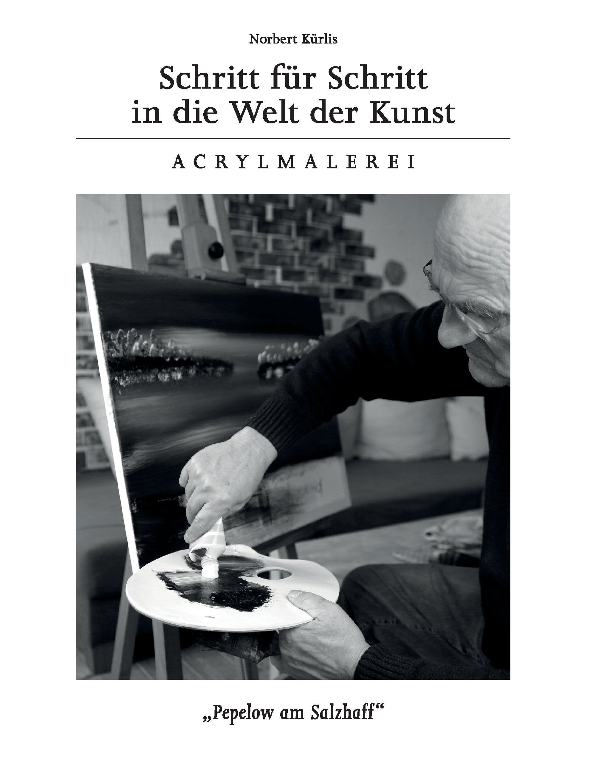 Schritt für Schritt in die Welt der Kunst: Acrylmalerei Film, Art & Culture