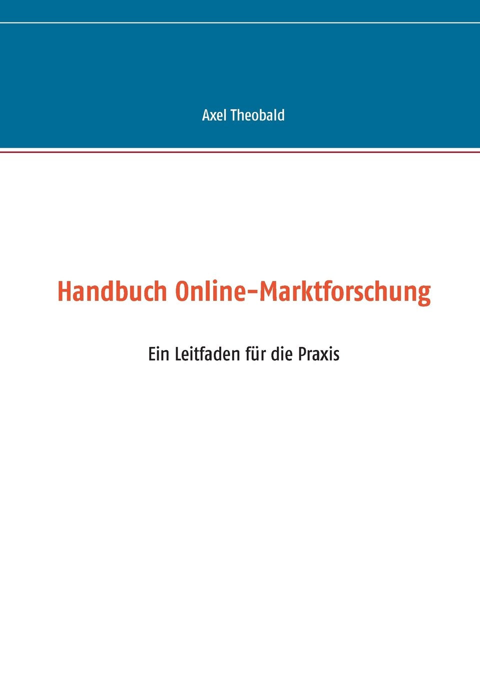 Handbuch Online-Marktforschung Business, Finance & Career