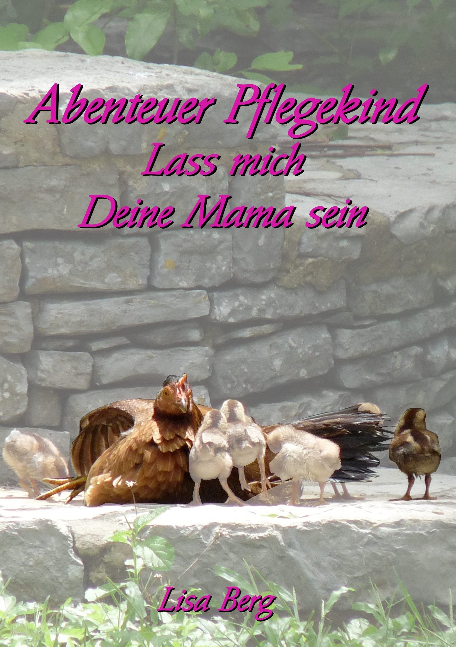 Abenteuer Pflegekind: Lass mich Deine Mama sein Personalities