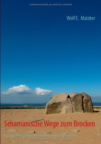 Schamanische Wege Zum Brocken Contemporary literature