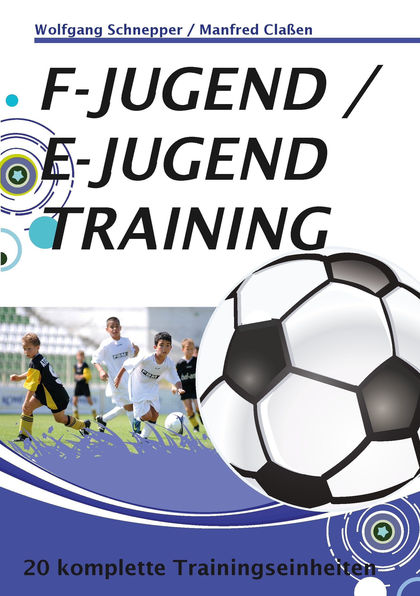 F-Jugend / E-Jugendtraining Leisure & Fun