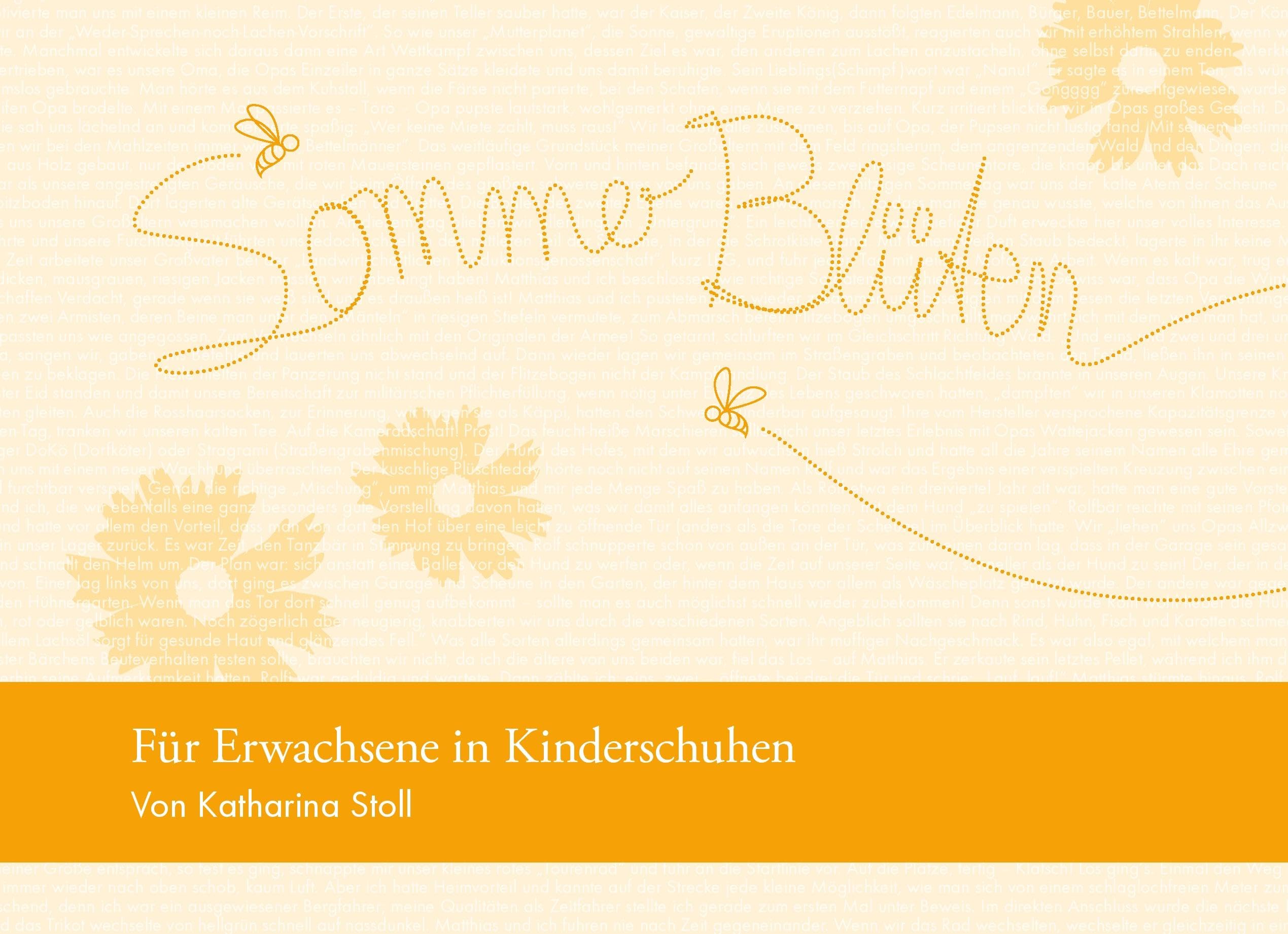 Sommerblüten: Für Erwachsene in Kinderschuhen Personalities