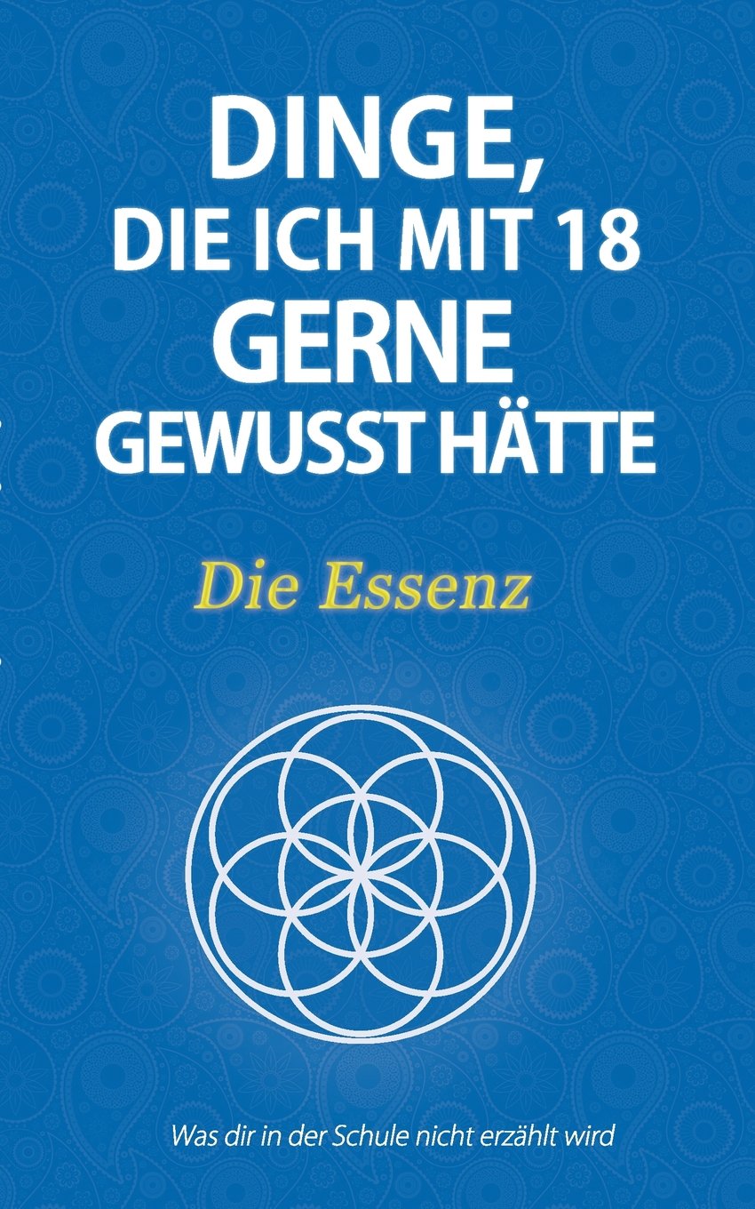 Dinge, Die Ich Mit 18 Gerne Gewusst Hatte - Die Essenz Lifestyle