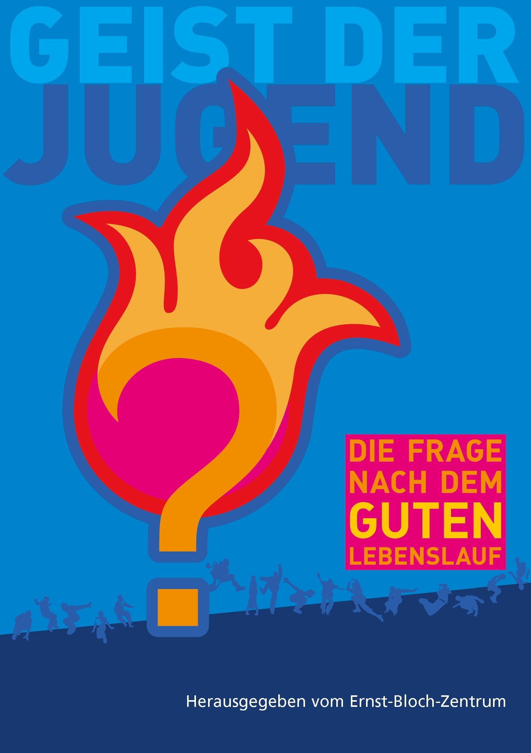 Geist der Jugend: Die Frage nach dem guten Lebenslauf Law