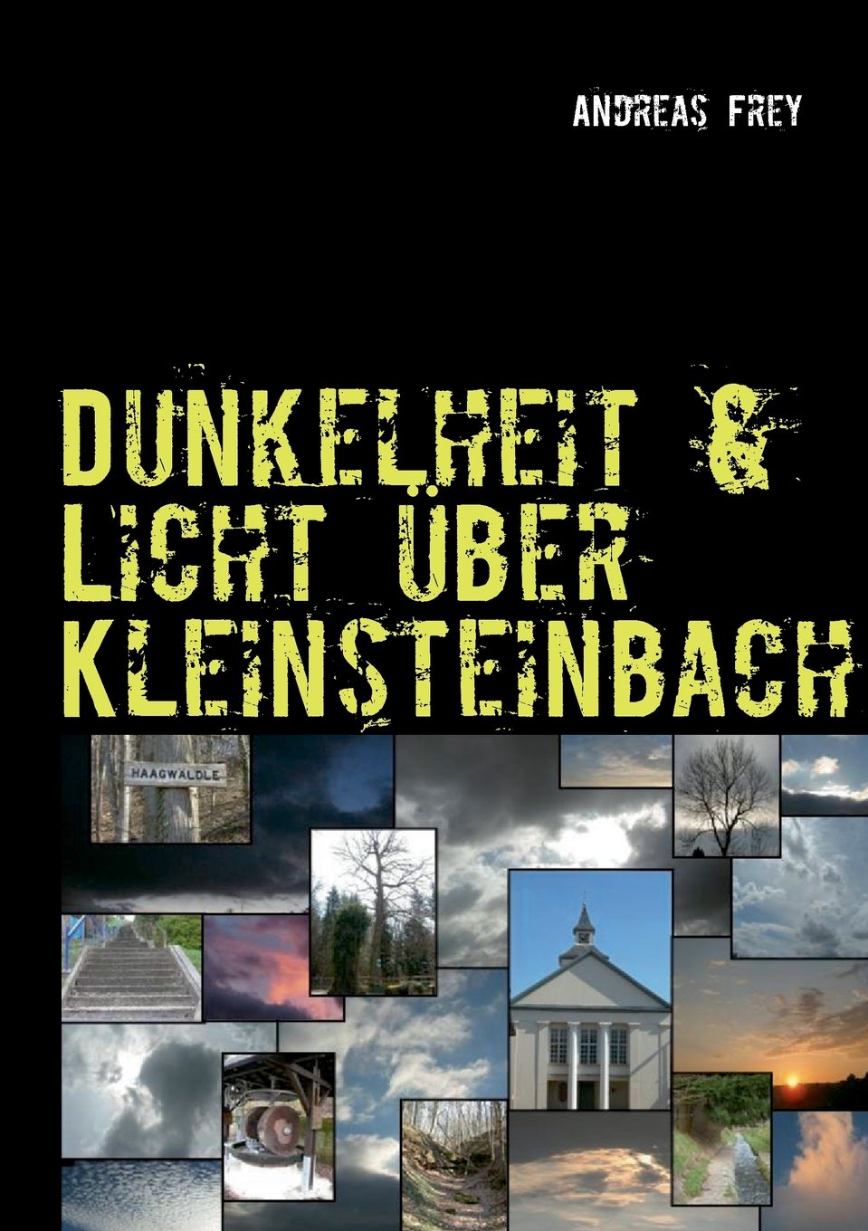 Product Image: Dunkelheit & Licht über Kleinsteinbach