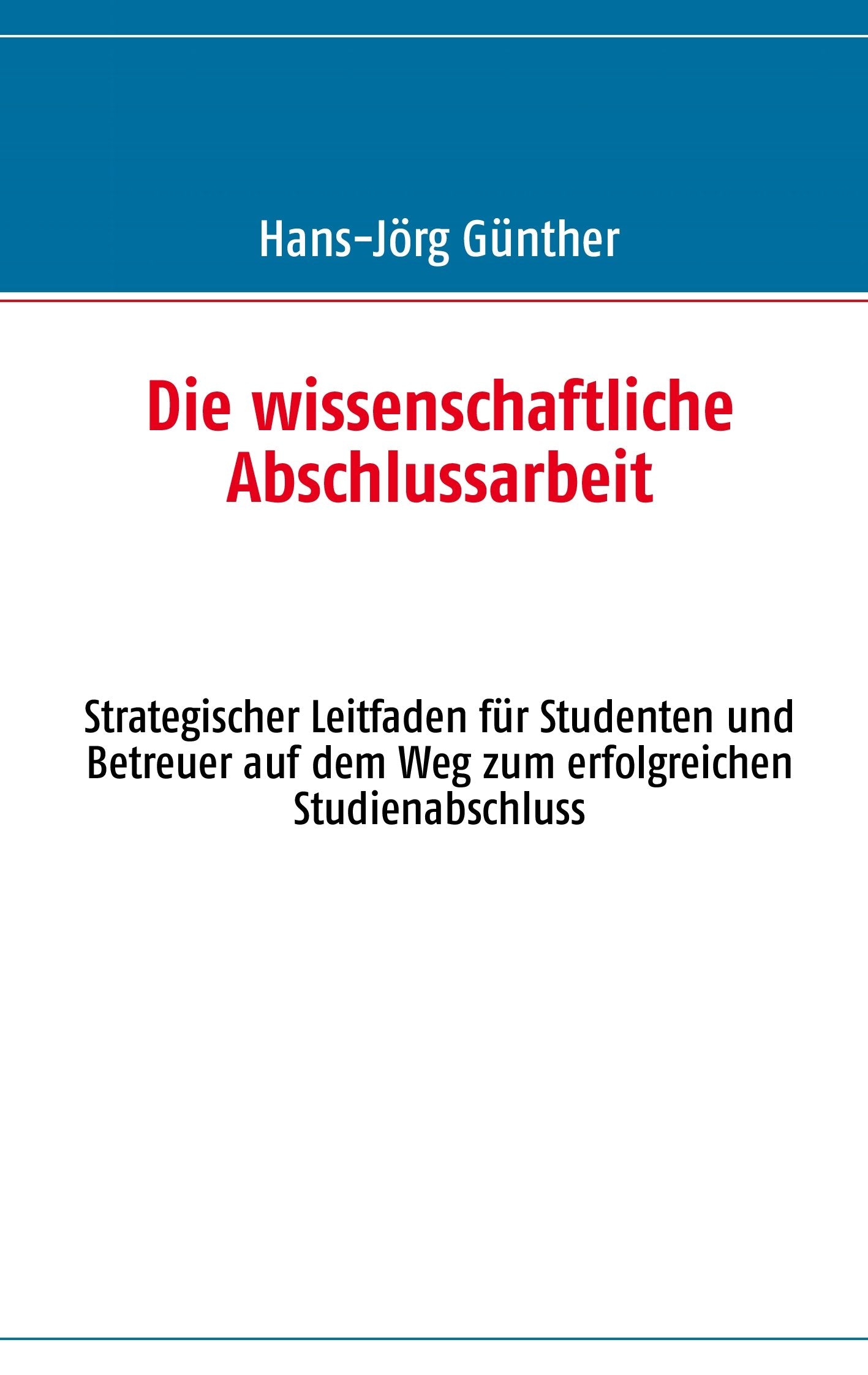 Die wissenschaftliche Abschlussarbeit General education